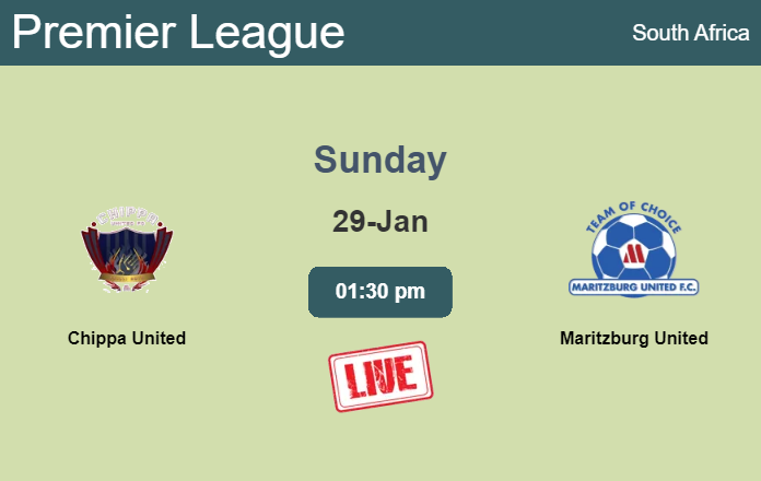 How to watch Chippa United vs. Maritzburg United on live stream and at what time