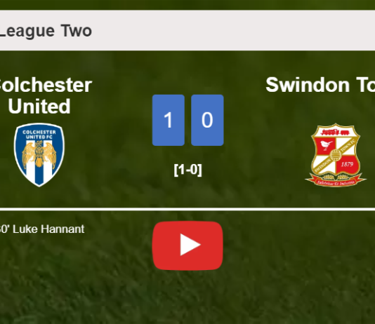 Colchester United conquers Swindon Town 1-0 with a goal scored by L. Hannant. HIGHLIGHTS