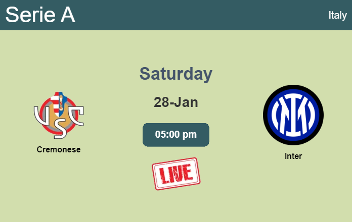 How to watch Cremonese vs. Inter on live stream and at what time