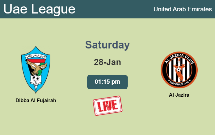 How to watch Dibba Al Fujairah vs. Al Jazira on live stream and at what time