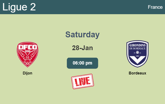 How to watch Dijon vs. Bordeaux on live stream and at what time