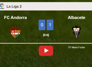 Albacete prevails over FC Andorra 1-0 with a goal scored by M. Fuster. HIGHLIGHTS