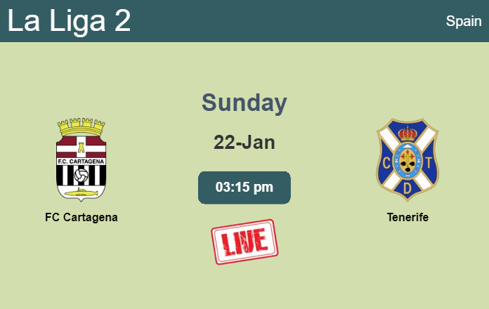 How to watch FC Cartagena vs. Tenerife on live stream and at what time