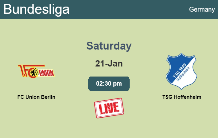 How to watch FC Union Berlin vs. TSG Hoffenheim on live stream and at what time