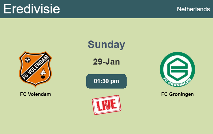 How to watch FC Volendam vs. FC Groningen on live stream and at what time