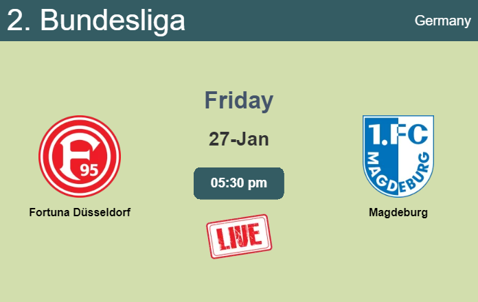 How to watch Fortuna Düsseldorf vs. Magdeburg on live stream and at what time