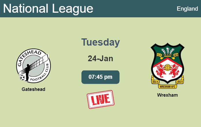 How to watch Gateshead vs. Wrexham on live stream and at what time
