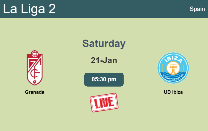 How to watch Granada vs. UD Ibiza on live stream and at what time
