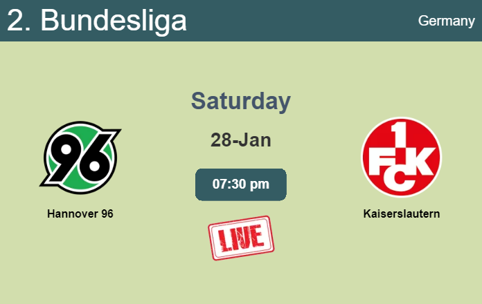 How to watch Hannover 96 vs. Kaiserslautern on live stream and at what time