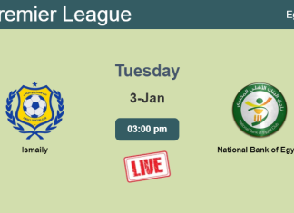 How to watch Ismaily vs. National Bank of Egypt on live stream and at what time