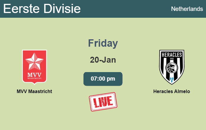 How to watch MVV Maastricht vs. Heracles Almelo on live stream and at what time