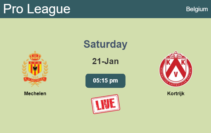 How to watch Mechelen vs. Kortrijk on live stream and at what time