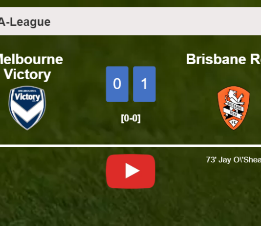 Brisbane Roar beats Melbourne Victory 1-0 with a goal scored by J. O'Shea. HIGHLIGHTS