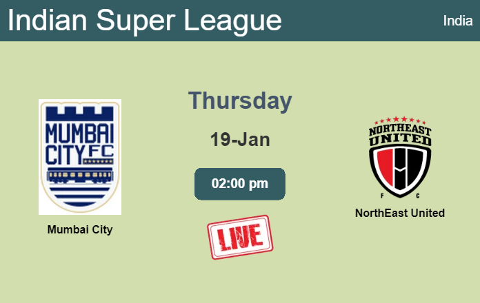 How to watch Mumbai City vs. NorthEast United on live stream and at what time
