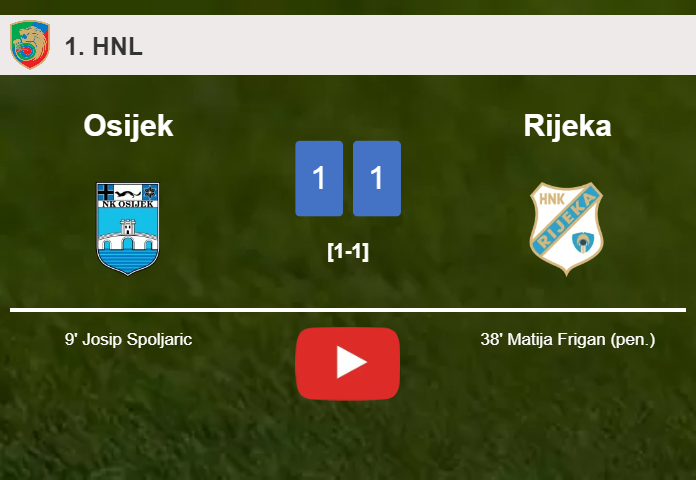 Osijek and Rijeka draw 1-1 on Saturday. HIGHLIGHTS