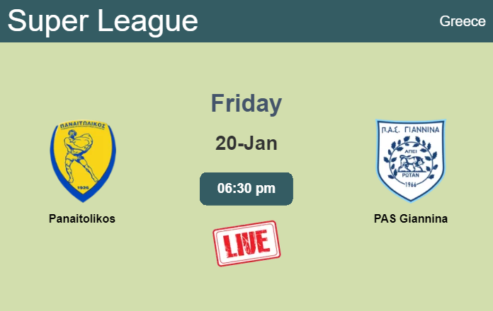 How to watch Panaitolikos vs. PAS Giannina on live stream and at what time