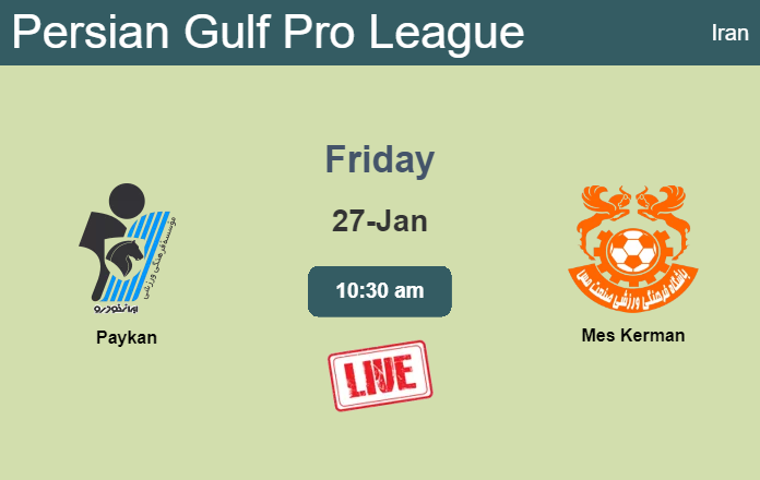 How to watch Paykan vs. Mes Kerman on live stream and at what time