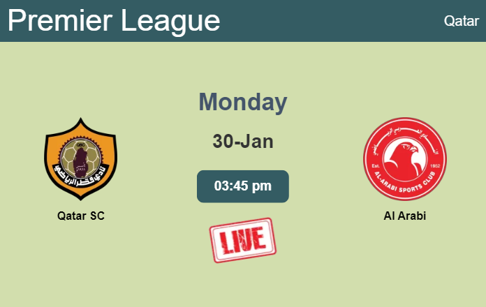 How to watch Qatar SC vs. Al Arabi on live stream and at what time