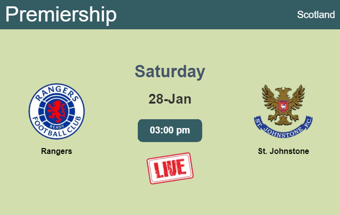 How to watch Rangers vs. St. Johnstone on live stream and at what time
