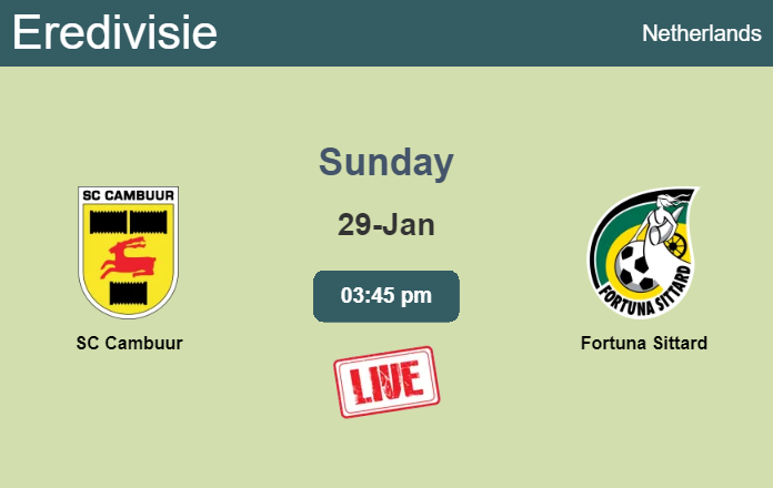 How to watch SC Cambuur vs. Fortuna Sittard on live stream and at what time