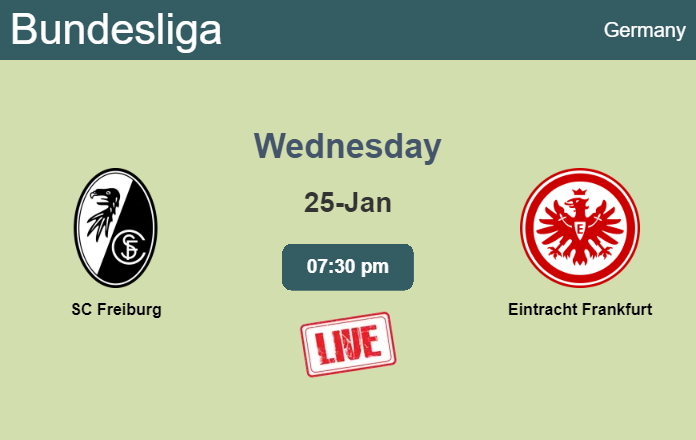 How to watch SC Freiburg vs. Eintracht Frankfurt on live stream and at what time