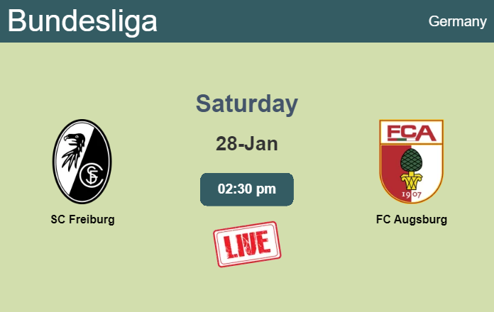 How to watch SC Freiburg vs. FC Augsburg on live stream and at what time
