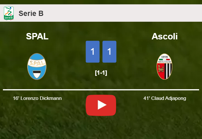 SPAL and Ascoli draw 1-1 on Saturday. HIGHLIGHTS