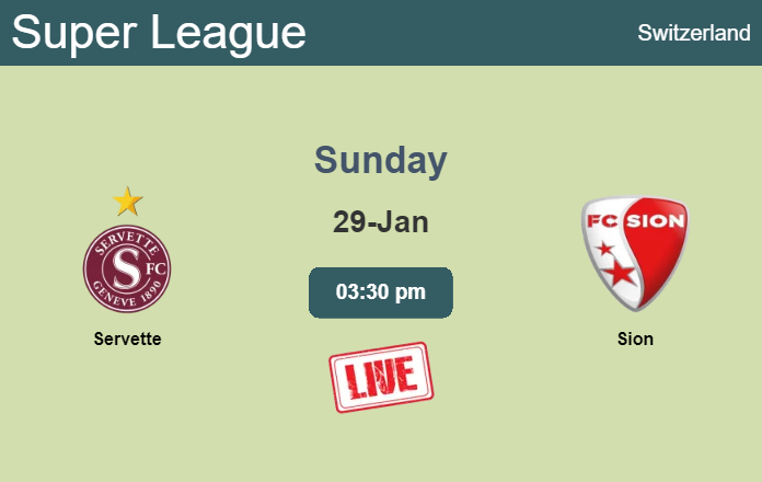 How to watch Servette vs. Sion on live stream and at what time