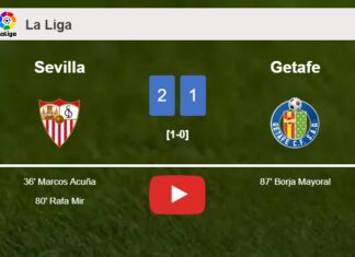 Sevilla clutches a 2-1 win against Getafe. HIGHLIGHTS