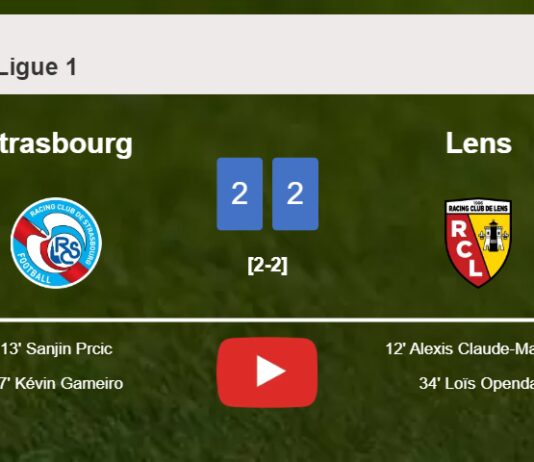 Strasbourg and Lens draw 2-2 on Wednesday. HIGHLIGHTS