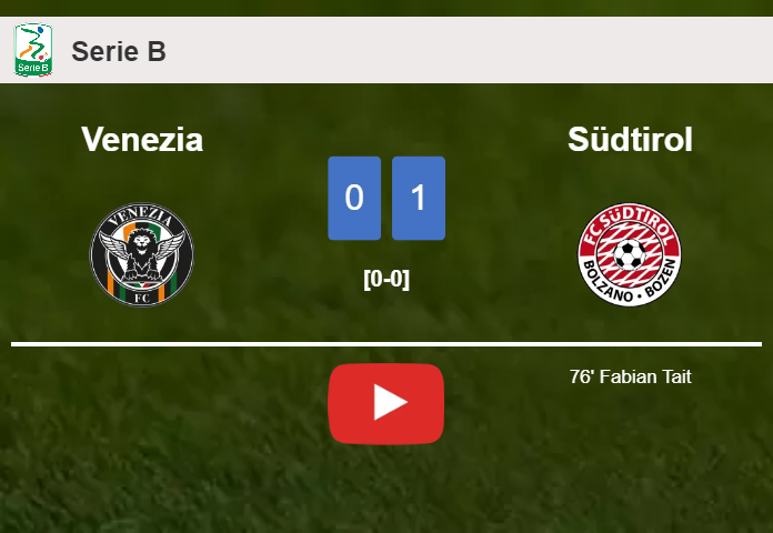 Südtirol conquers Venezia 1-0 with a goal scored by F. Tait. HIGHLIGHTS