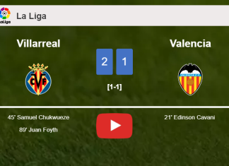 Villarreal recovers a 0-1 deficit to overcome Valencia 2-1. HIGHLIGHTS