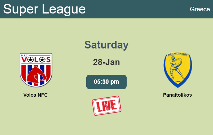 How to watch Volos NFC vs. Panaitolikos on live stream and at what time