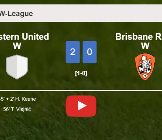 Western United W prevails over Brisbane Roar W 2-0 on Saturday. HIGHLIGHTS