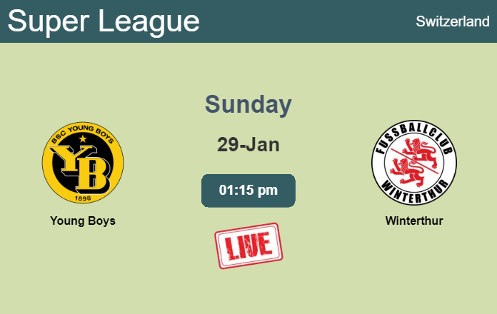 How to watch Young Boys vs. Winterthur on live stream and at what time