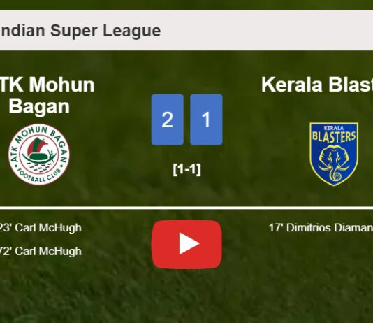 ATK Mohun Bagan recovers a 0-1 deficit to conquer Kerala Blasters 2-1 with C. McHugh scoring 2 goals. HIGHLIGHTS