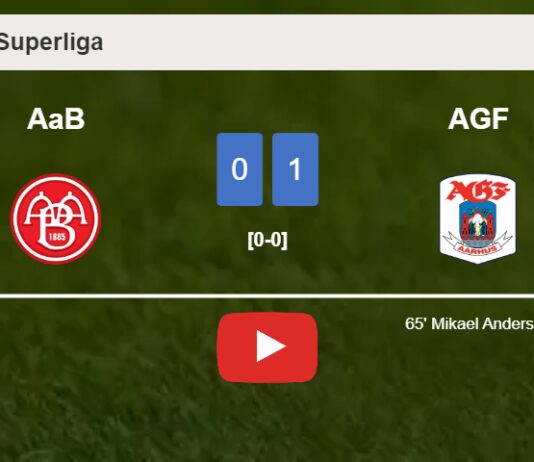 AGF beats AaB 1-0 with a goal scored by M. Anderson. HIGHLIGHTS