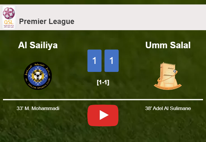 Al Sailiya and Umm Salal draw 1-1 on Monday. HIGHLIGHTS