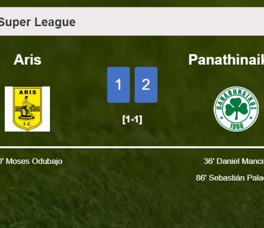 Panathinaikos recovers a 0-1 deficit to prevail over Aris 2-1