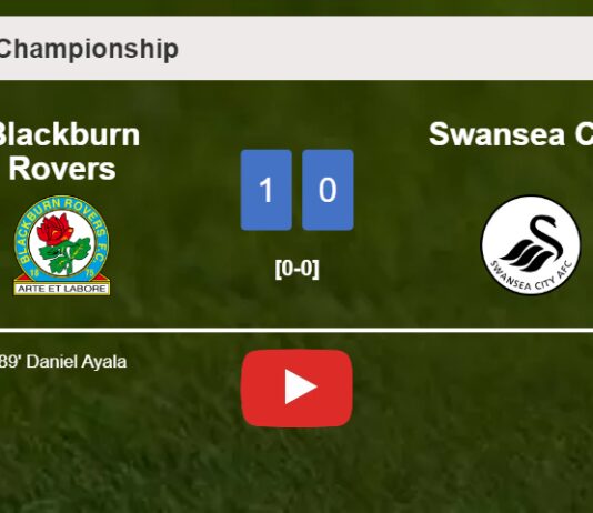 Blackburn Rovers beats Swansea City 1-0 with a late goal scored by D. Ayala. HIGHLIGHTS