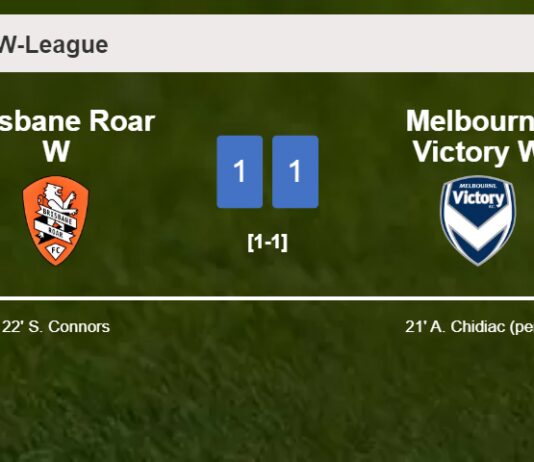 Brisbane Roar W and Melbourne Victory W draw 1-1 on Saturday