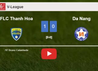 FLC Thanh Hoa tops Da Nang 1-0 with a goal scored by B. Catanhede. HIGHLIGHTS