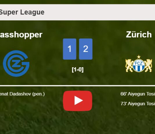 Zürich recovers a 0-1 deficit to prevail over Grasshopper 2-1 with A. Tosin scoring 2 goals. HIGHLIGHTS