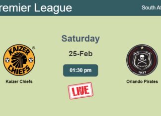 How to watch Kaizer Chiefs vs. Orlando Pirates on live stream and at what time