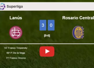 Lanús defeats Rosario Central 3-0. HIGHLIGHTS