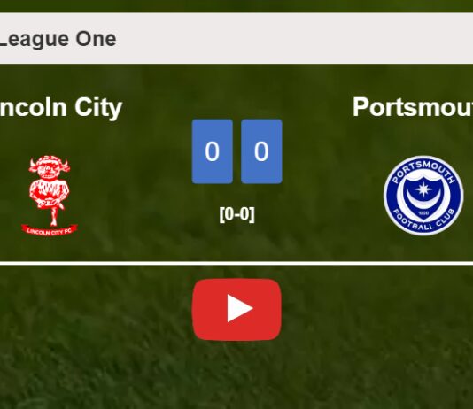 Lincoln City draws 0-0 with Portsmouth on Saturday. HIGHLIGHTS