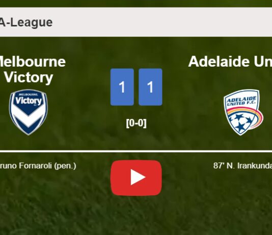 Adelaide United clutches a draw against Melbourne Victory. HIGHLIGHTS