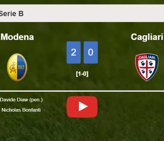 Modena overcomes Cagliari 2-0 on Friday. HIGHLIGHTS