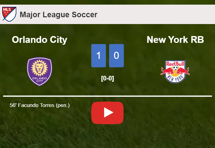 Orlando City defeats New York RB 1-0 with a goal scored by F. Torres. HIGHLIGHTS