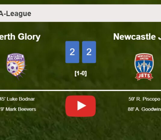 Perth Glory and Newcastle Jets draw 2-2 on Saturday. HIGHLIGHTS